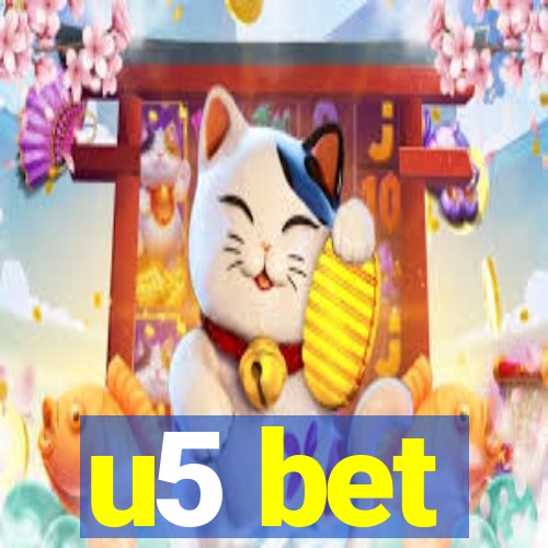 u5 bet